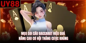 Mẹo Soi Cầu Baccarat Hiệu Quả, Nâng Cao Cơ Hội Thắng Cược Khủng